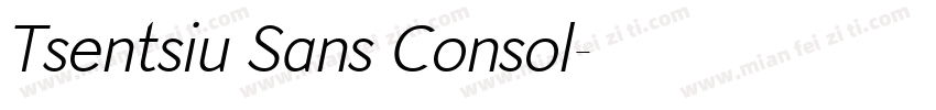 Tsentsiu Sans Consol字体转换